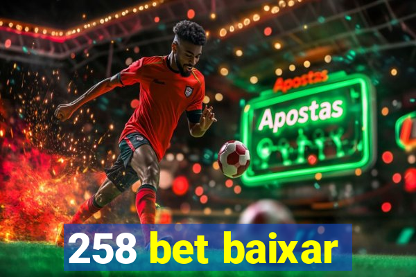 258 bet baixar